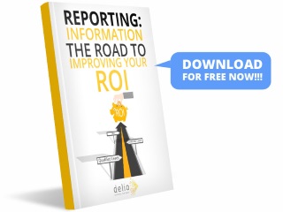 REPORTING: INFORMATION, THE ROAD TO IMPROVING YOUR ROI